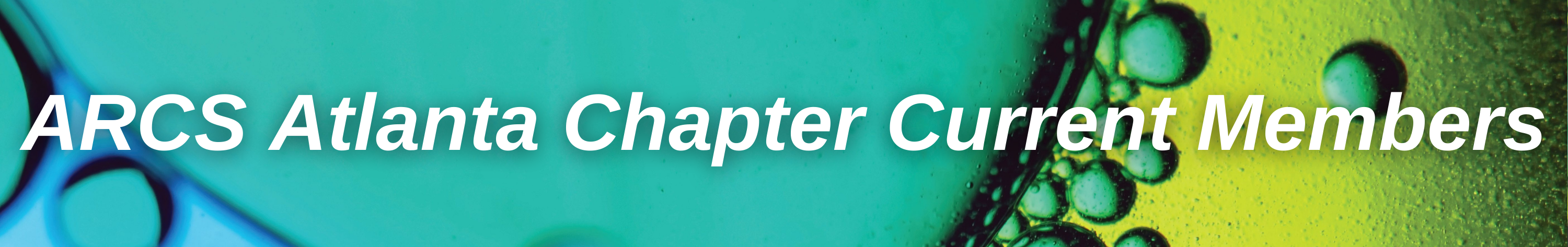 ARCS Atlanta Chapter Current Members ARCS Atlanta Chapter Current Members